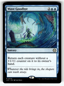 Wave Goodbye – 79 LCC: Commander: The Lost Caverns of Ixalan R NM