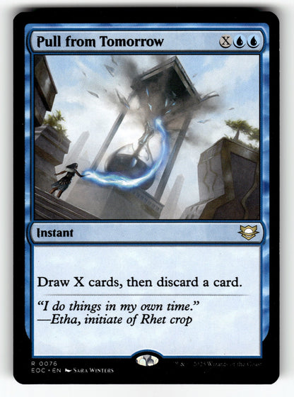 Pull from Tomorrow – 76 EOC: Commander: Edge of Eternities R NM