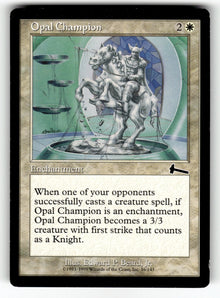 Opal Champion – 16 ULG: Urza's Legacy C LP