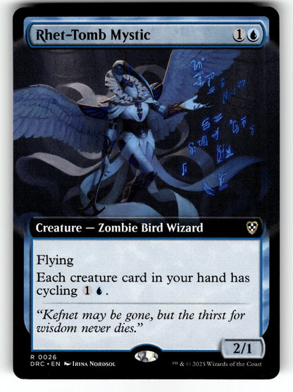Rhet-Tomb Mystic (Extended Art) – 26 DRC: Commander: Aetherdrift R NM