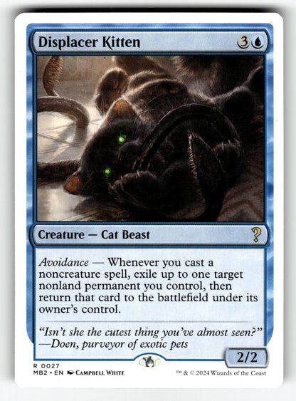Displacer Kitten (White Border) – 27 MB2: Mystery Booster 2 R NM