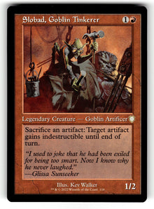 Slobad, Goblin Tinkerer (Retro Frame) – 118 BRC: Commander: The Brothers' War R NM
