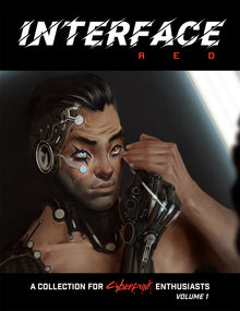 Cyberpunk RED: Interface RED Volume 1