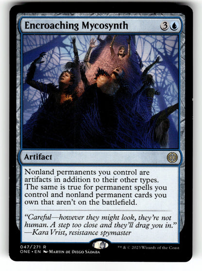 Encroaching Mycosynth – 47 ONE: Phyrexia: All Will Be One R NM