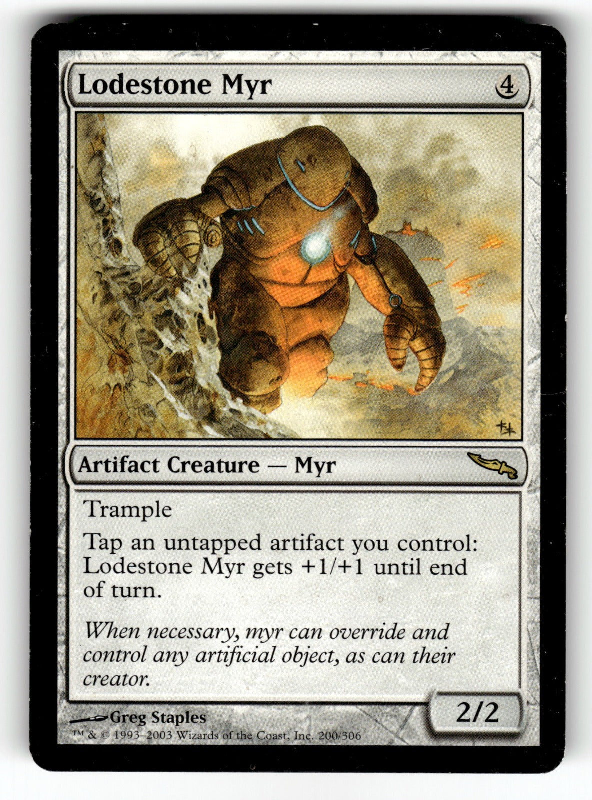 Lodestone Myr – 200 MRD: Mirrodin R LP