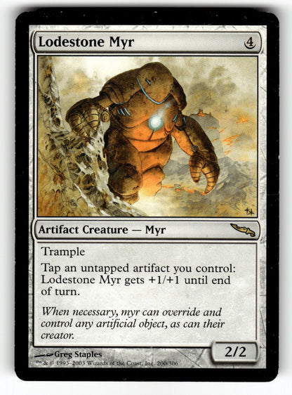 Lodestone Myr – 200 MRD: Mirrodin R LP