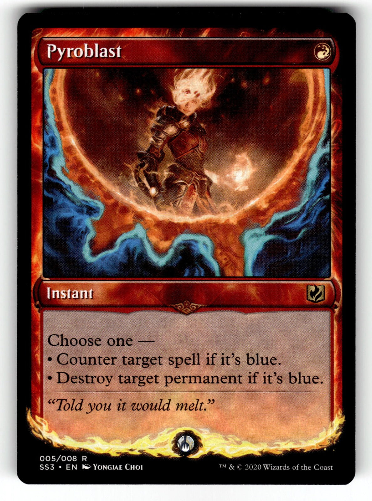 Pyroblast – 5 SS3: Signature Spellbook: Chandra R LP