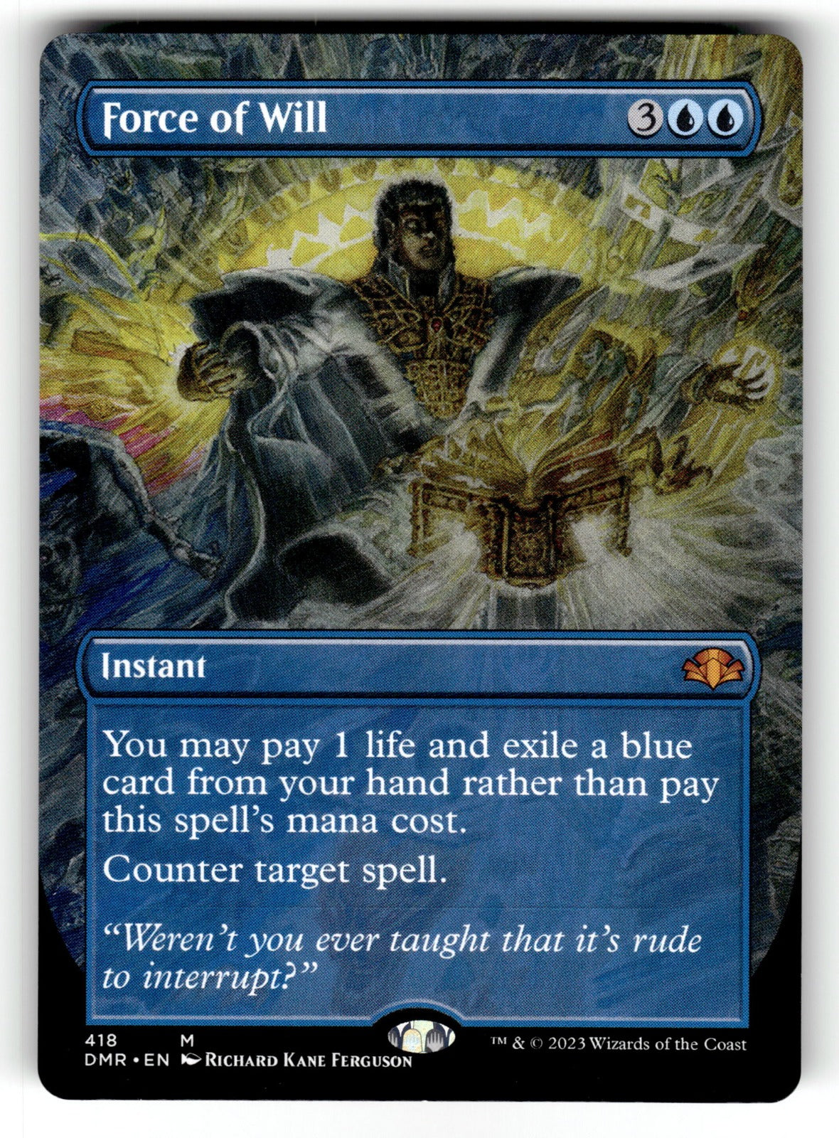 Force of Will (Borderless) – 418 DMR: Dominaria Remastered M NM