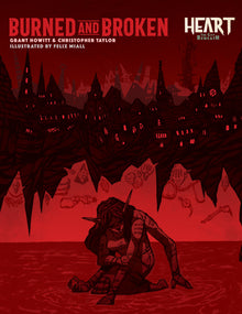 Heart: The City Beneath - Burned and Broken (V2)
