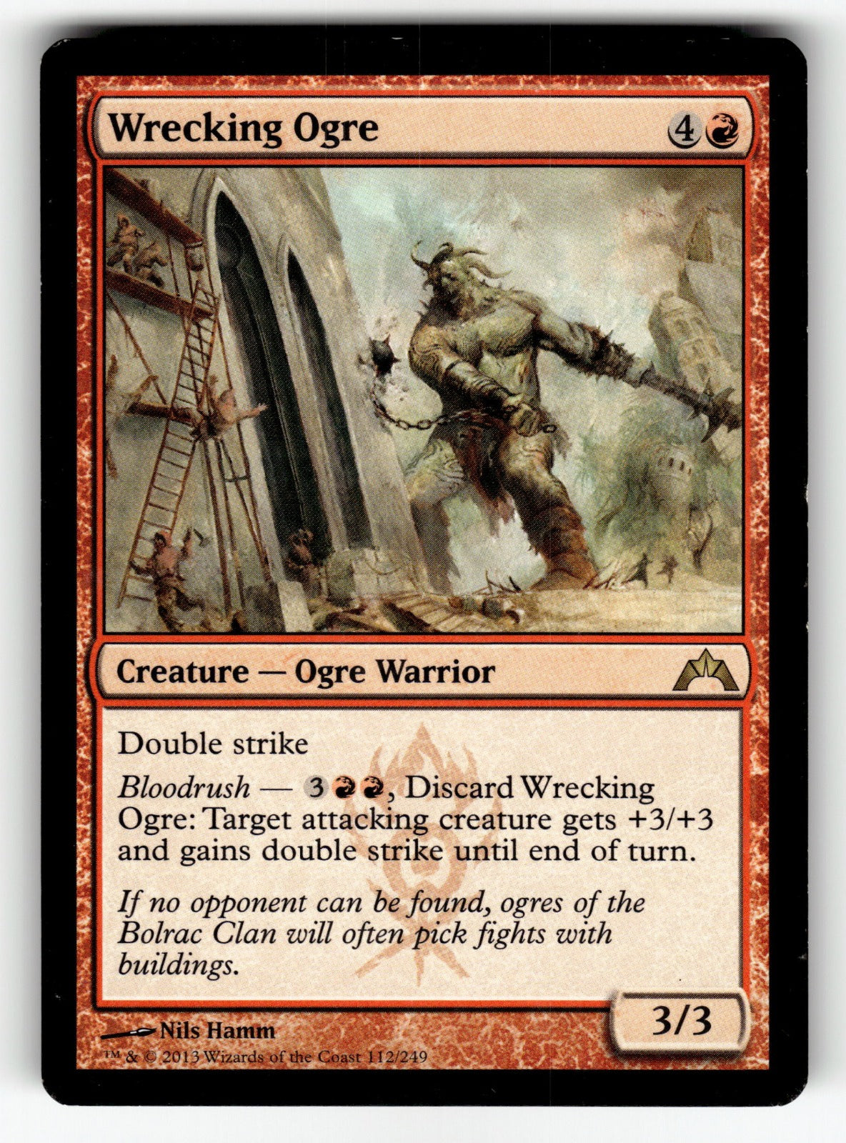 Wrecking Ogre – 112 GTC: Gatecrash R LP