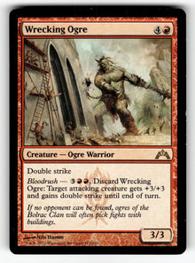 Wrecking Ogre – 112 GTC: Gatecrash R LP