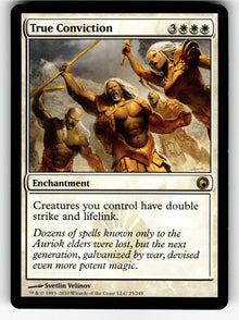 True Conviction – 25 SOM: Scars of Mirrodin R LP