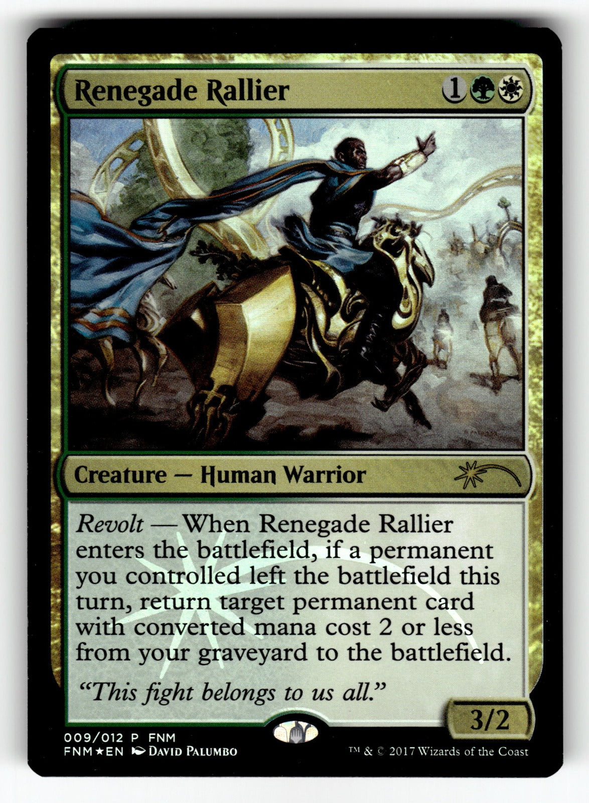 Renegade Rallier – 9 FNM: FNM Promos P Foil NM