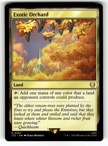 Exotic Orchard – 307 LTC: Commander: The Lord of the Rings: Tales of Middle-earth R NM