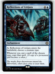Reflections of Littjara – 168 LCC: Commander: The Lost Caverns of Ixalan R NM