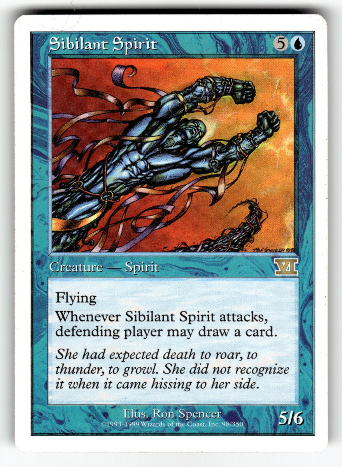Sibilant Spirit – 98 6ED: Classic Sixth Edition R LP