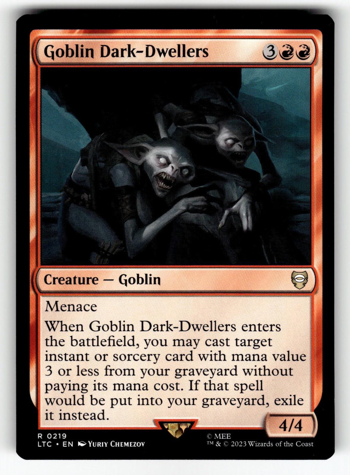 Goblin Dark-Dwellers – 219 LTC: Commander: The Lord of the Rings: Tales of Middle-earth R NM