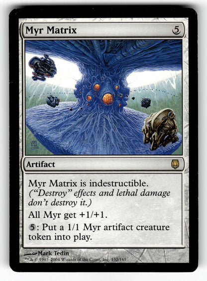 Myr Matrix – 132 DST: Darksteel R LP