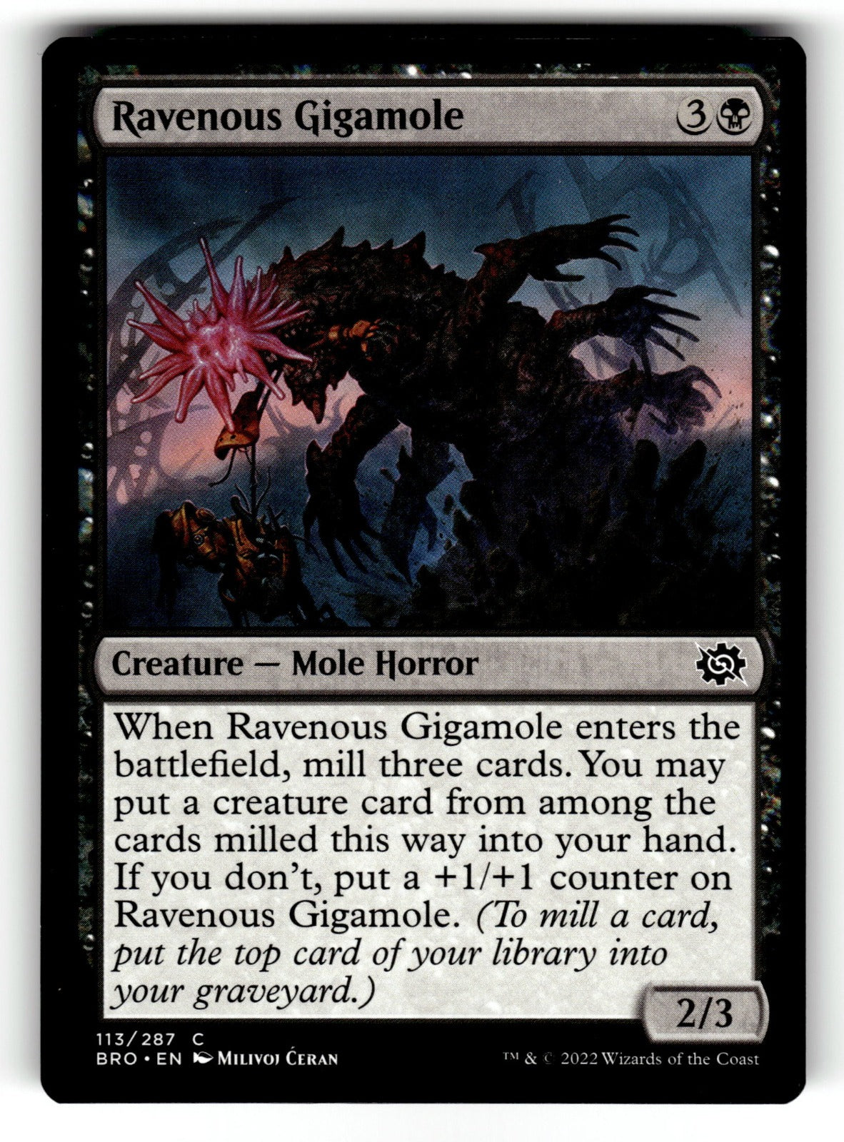 Ravenous Gigamole – 113 BRO: The Brothers' War C NM