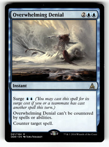 Overwhelming Denial – 61 OGW: Oath of the Gatewatch R LP