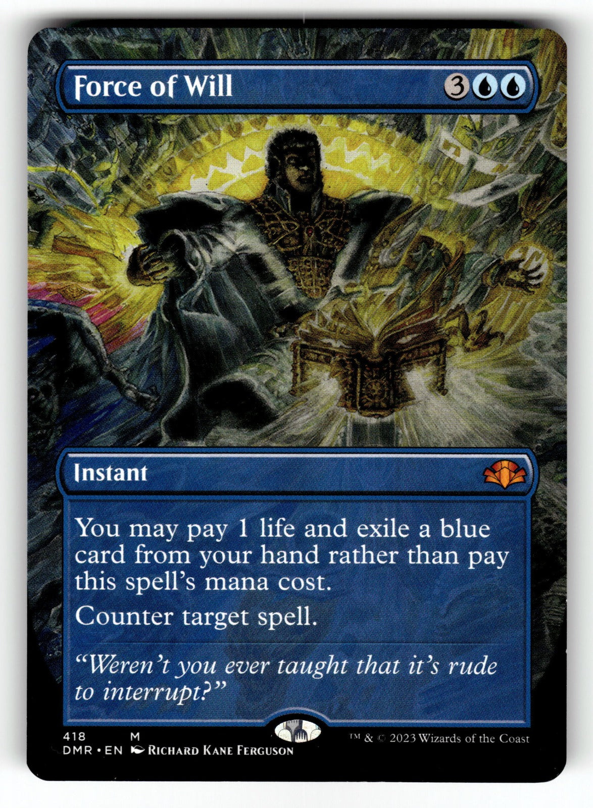 Force of Will (Borderless) – 418 DMR: Dominaria Remastered M NM