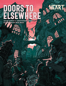 Heart: The City Beneath - Doors to Elsewhere (V2)