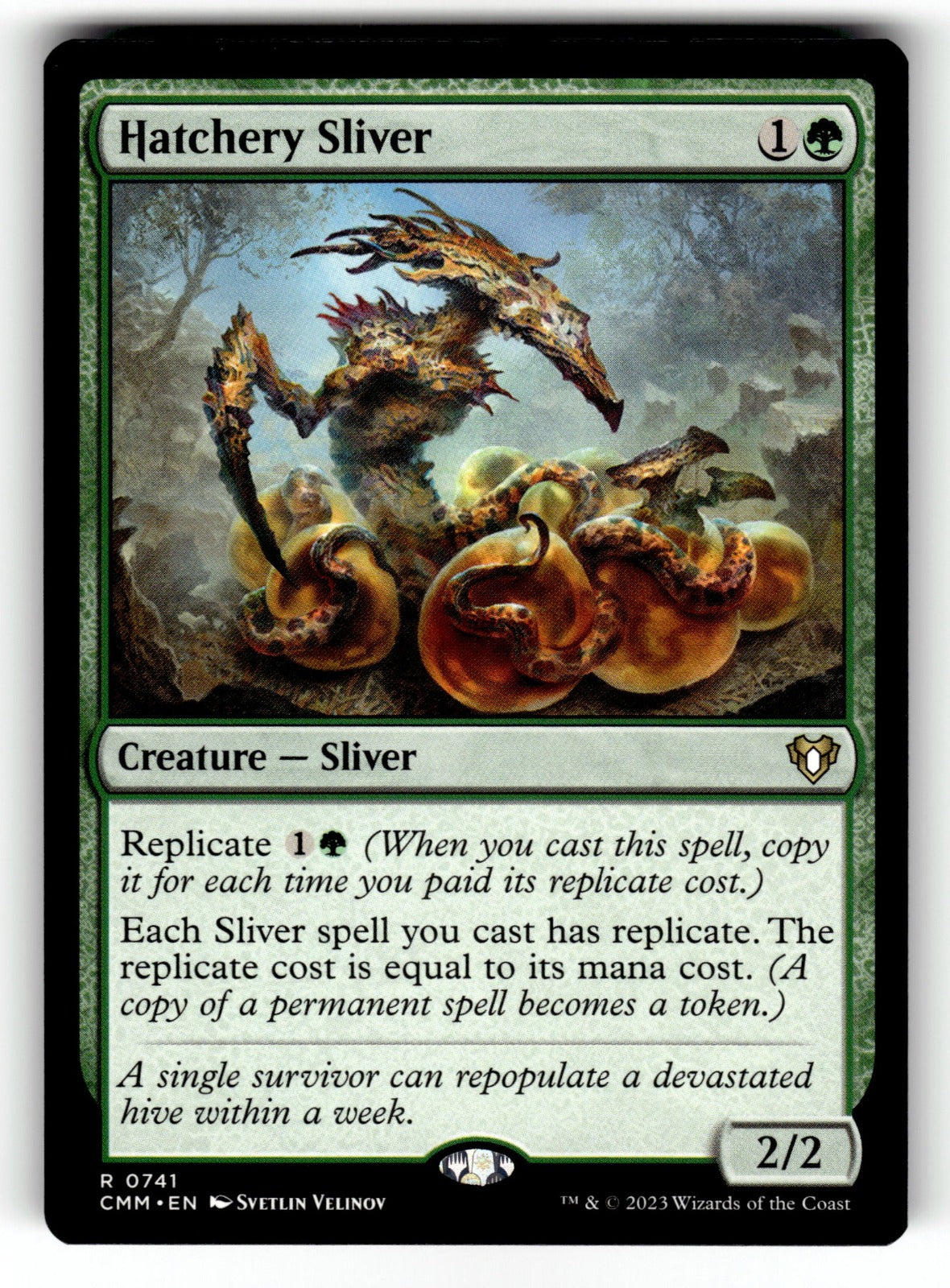 Hatchery Sliver – 741 CMM: Commander Masters R NM