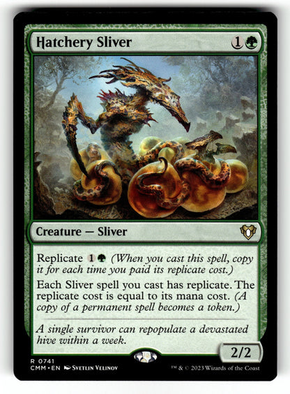 Hatchery Sliver – 741 CMM: Commander Masters R NM