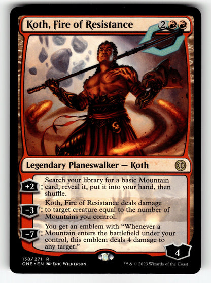 Koth, Fire of Resistance – 138 ONE: Phyrexia: All Will Be One R LP