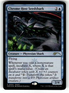 Chrome Host Seedshark – 4 UMP: Unique and Miscellaneous Promos R Foil NM