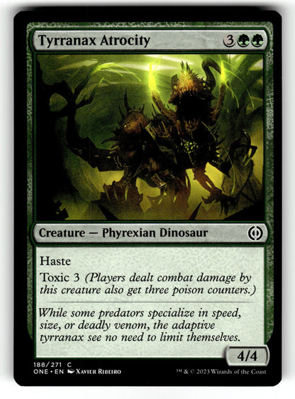 Tyrranax Atrocity – 188 ONE: Phyrexia: All Will Be One C NM