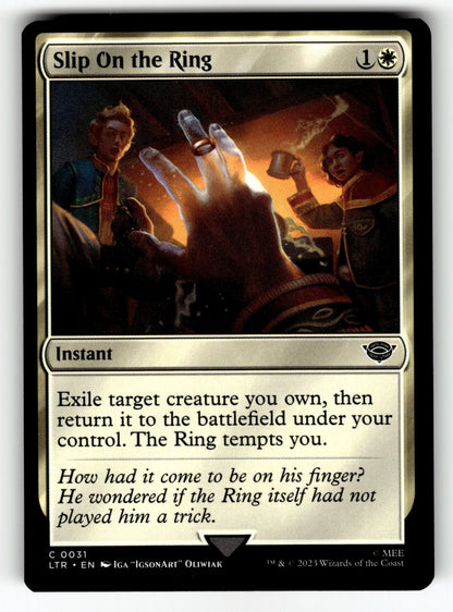 Slip on the Ring – 31 LTR: Universes Beyond: The Lord of the Rings: Tales of Middle-earth C NM