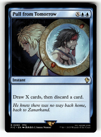 Pull from Tomorrow – 269 FIC: Commander: FINAL FANTASY R LP