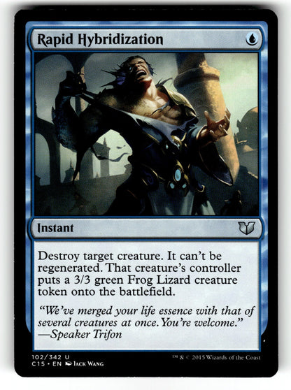 Rapid Hybridization – 102 C15: Commander 2015 U LP