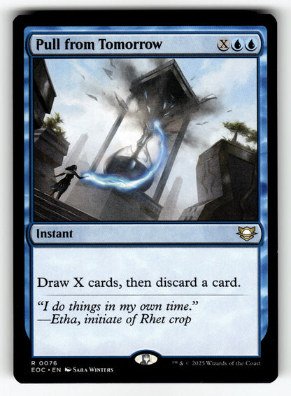 Pull from Tomorrow – 76 EOC: Commander: Edge of Eternities R NM