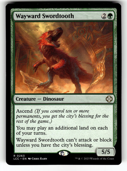 Wayward Swordtooth – 263 LCC: Commander: The Lost Caverns of Ixalan R NM