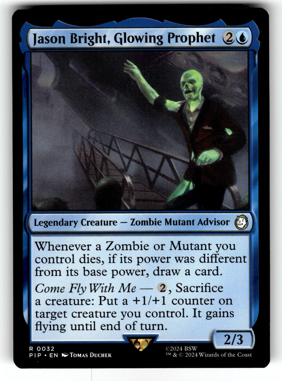 Jason Bright, Glowing Prophet – 32 PIP: Universes Beyond: Fallout R NM