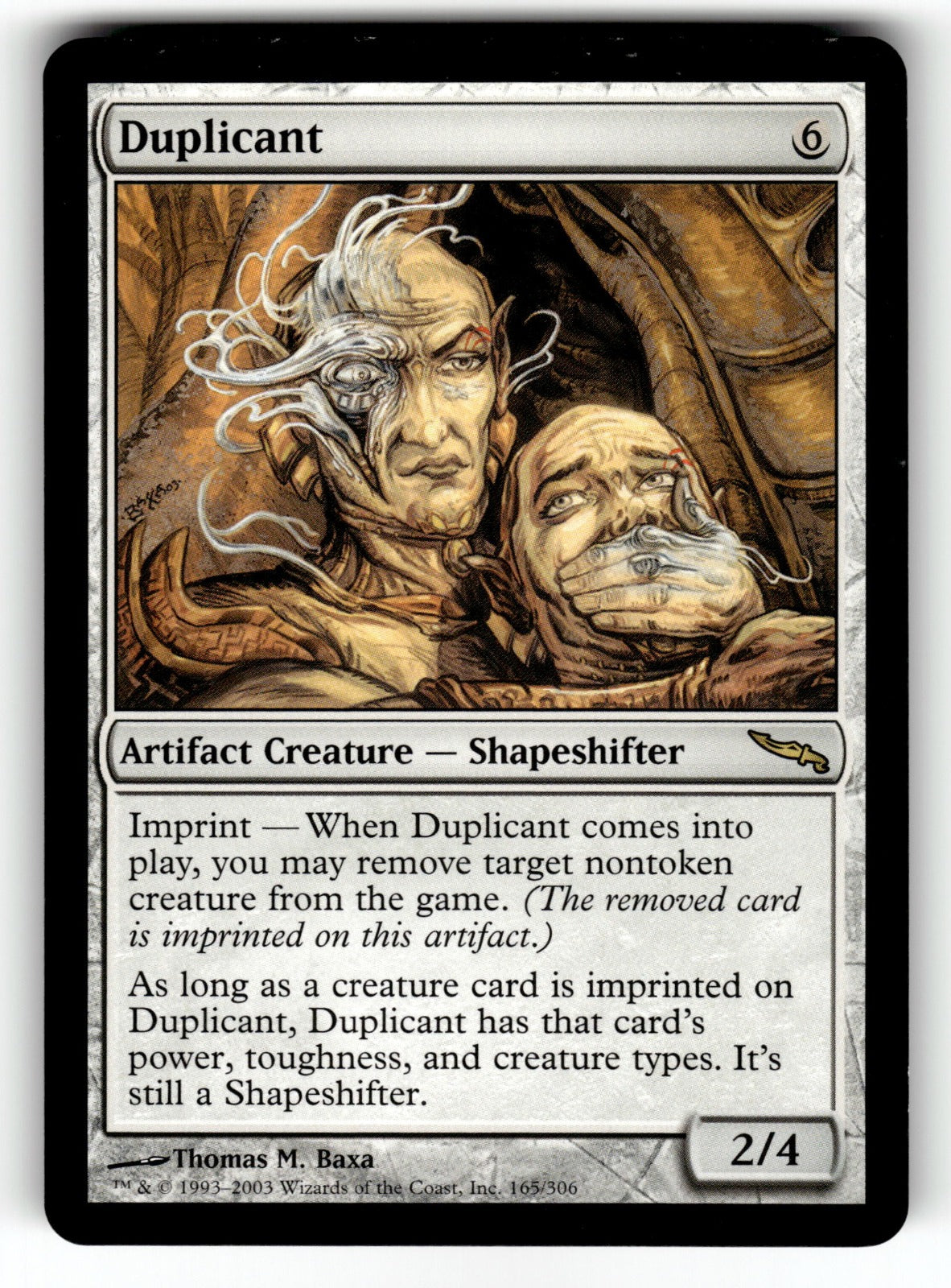 Duplicant – 165 MRD: Mirrodin R LP