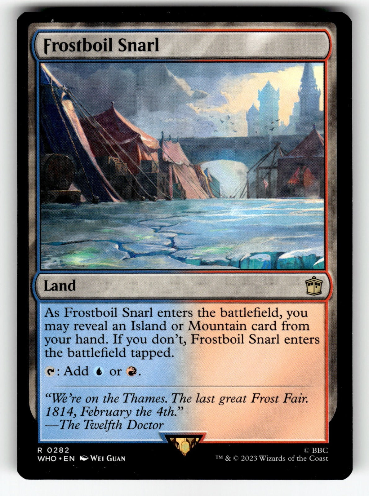 Frostboil Snarl – 282 WHO: Universes Beyond: Doctor Who R NM