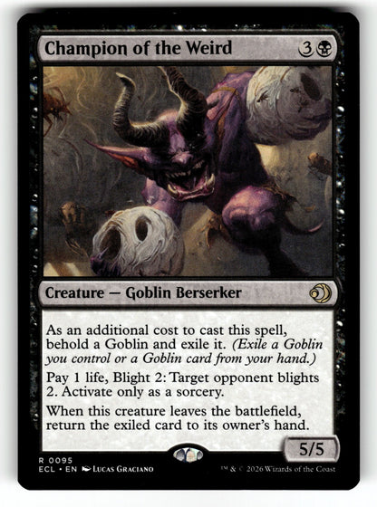 Champion of the Weird – 95 ECL: Lorwyn Eclipsed R NM