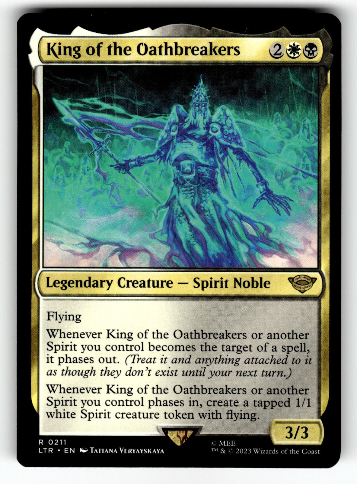 King of the Oathbreakers – 211 LTR: Universes Beyond: The Lord of the Rings: Tales of Middle-earth R NM