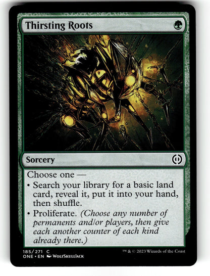 Thirsting Roots – 185 ONE: Phyrexia: All Will Be One C NM
