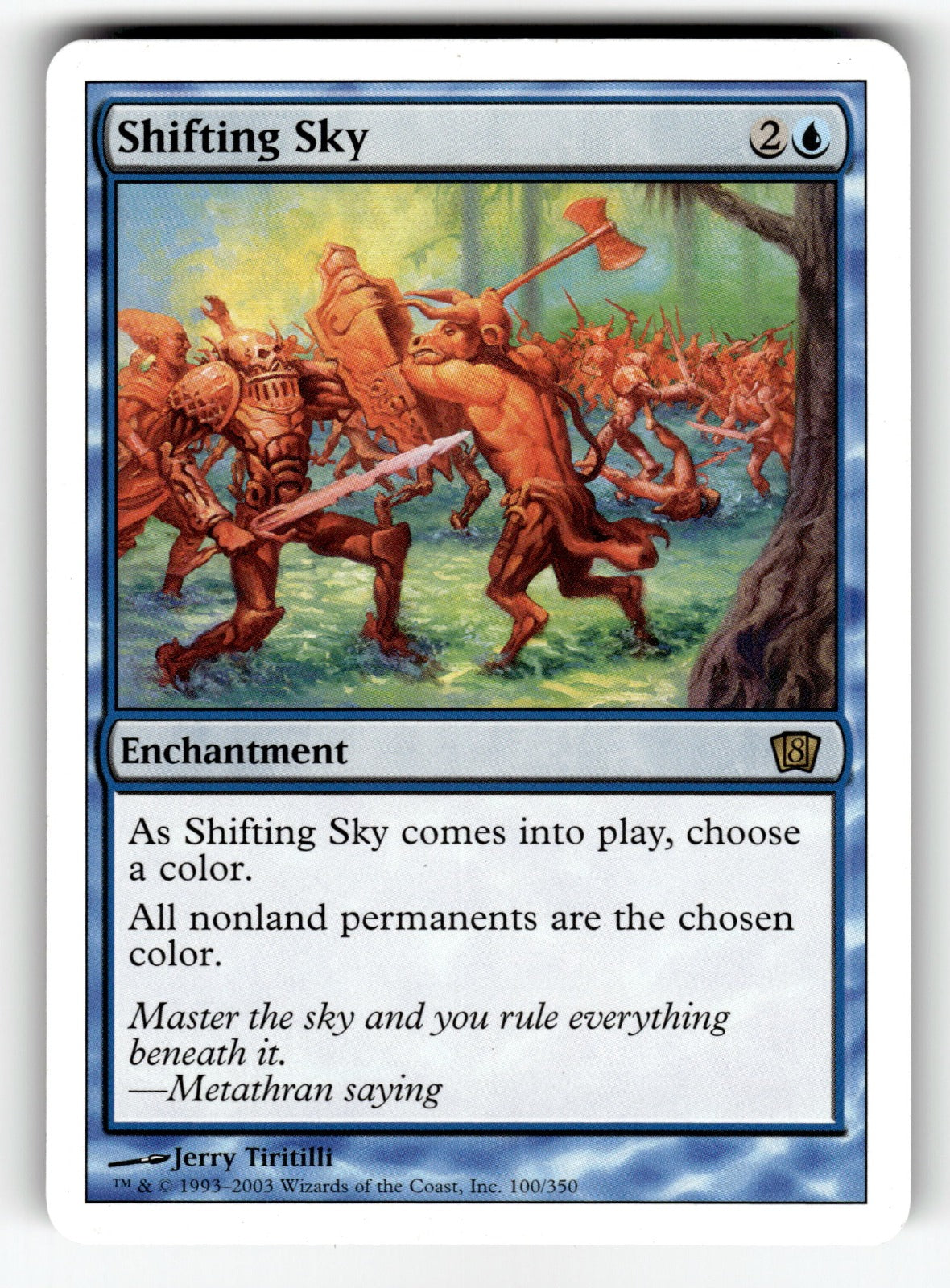Shifting Sky – 100 8ED: 8th Edition R LP