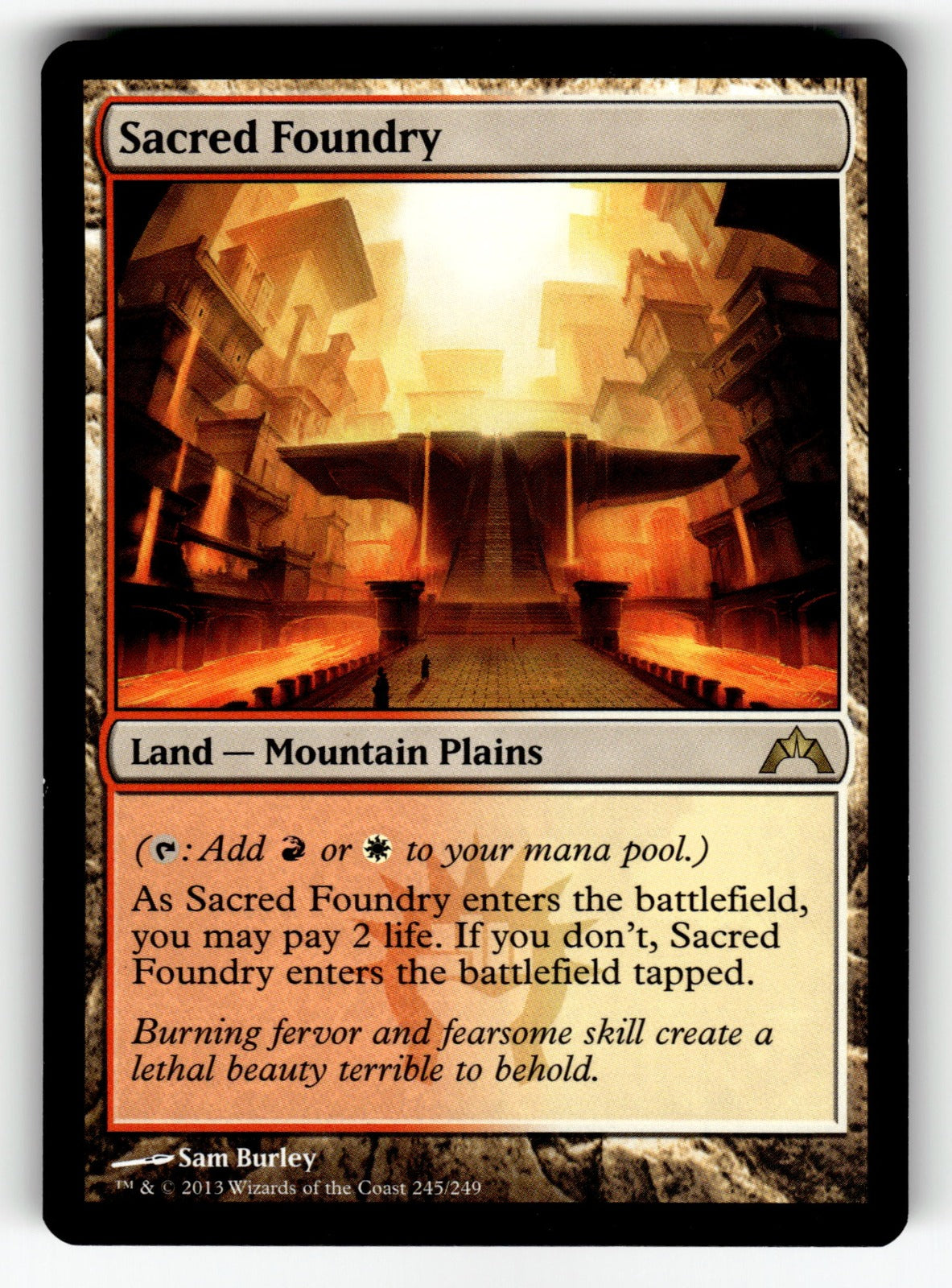 Sacred Foundry – 245 GTC: Gatecrash R LP