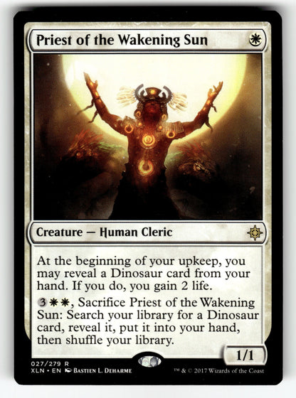 Priest of the Wakening Sun – 27 XLN: Ixalan R LP