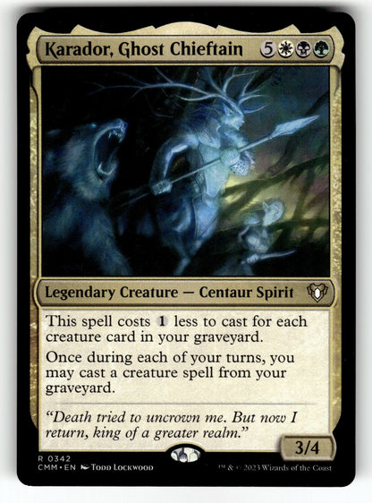 Karador, Ghost Chieftain – 342 CMM: Commander Masters R NM