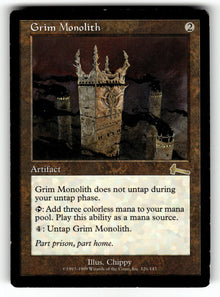 Grim Monolith – 126 ULG: Urza's Legacy R MP