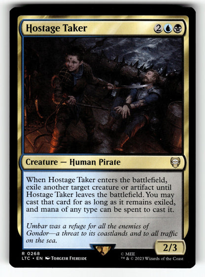 Hostage Taker – 268 LTC: Commander: The Lord of the Rings: Tales of Middle-earth R NM