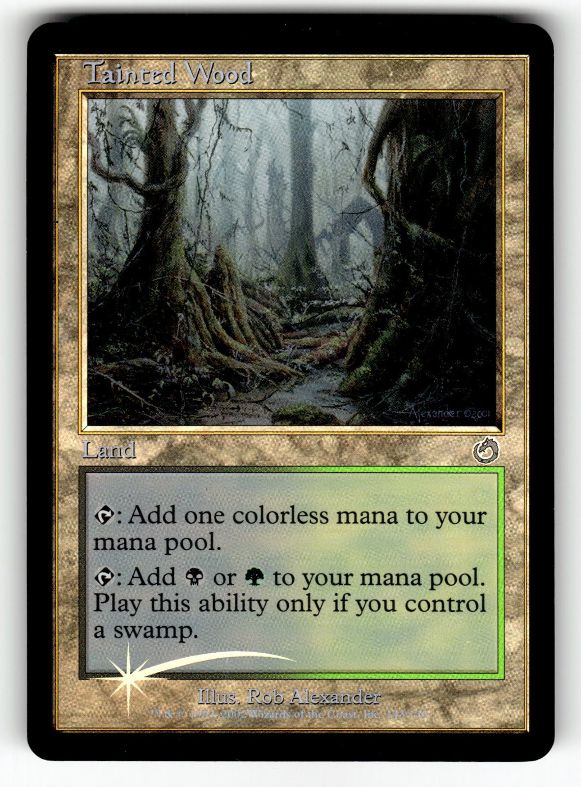 Tainted Wood – 143 TOR: Torment U Foil LP