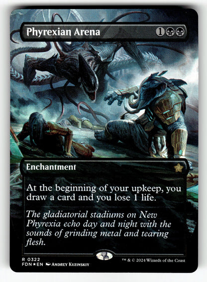 Phyrexian Arena (Borderless) – 322 FDN: Foundations R Foil NM